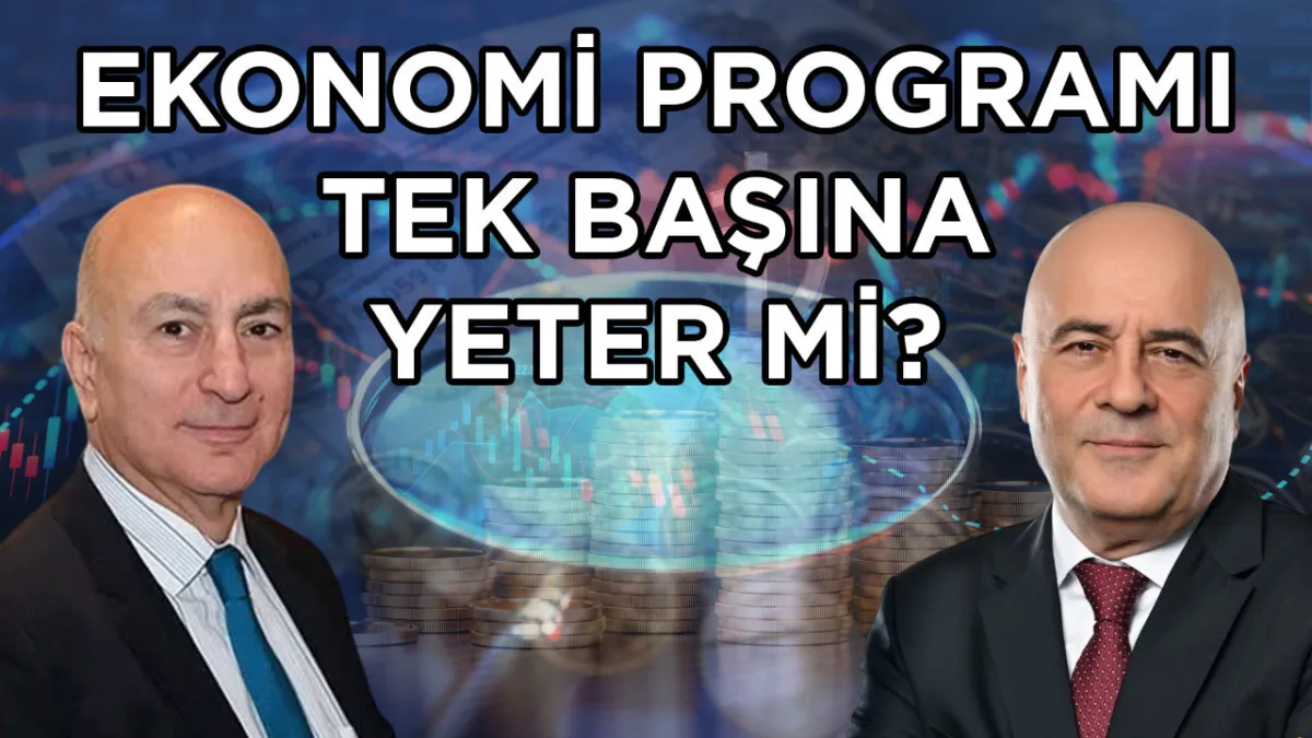 Ekonomi programı tek başına yeter mi? haber görseli