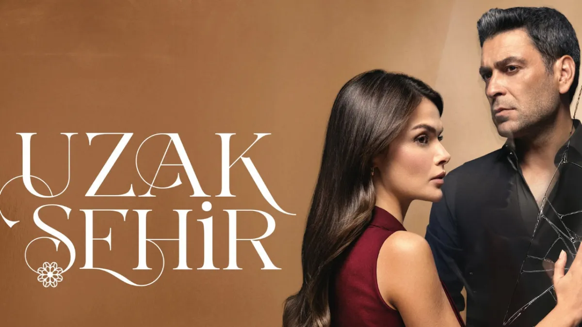 Uzak Şehir ne zaman başlıyor? Yeni sezon tarihi belli oldu mu?